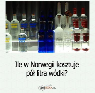 Ile w Norwegii kosztuje pół litra wódki?