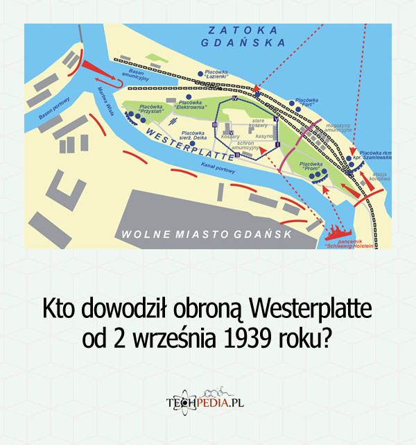 Kto dowodził obroną Westerplatte od 2 września 1939 roku?