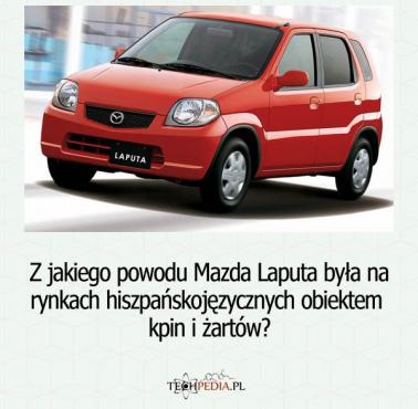 Z jakiego powodu Mazda Laputa była na rynkach hiszpańskojęzycznych obiektem kpin i żartów?