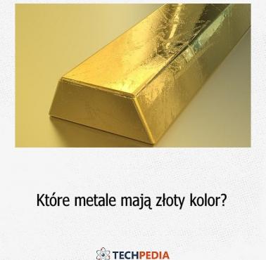 Które metale mają złoty kolor?