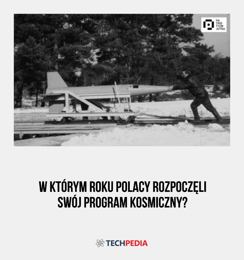 W którym roku Polacy rozpoczęli swój program kosmiczny?