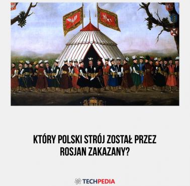 Który polski strój został przez Rosjan zakazany?