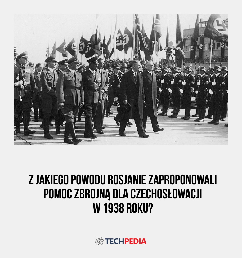 Z jakiego powodu Rosjanie zaproponowali pomoc zbrojną dla Czechosłowacji w 1938 roku?