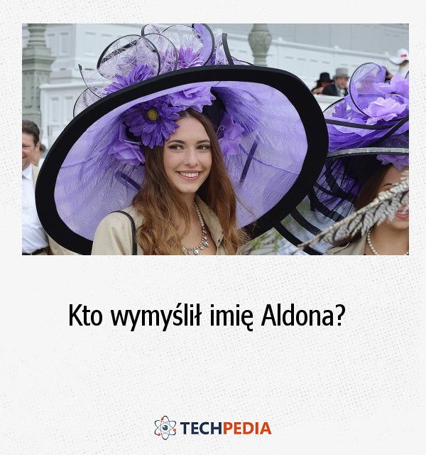 Kto wymyślił imię Aldona?