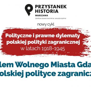 "Problem Wolnego miasta Gdańska w polskiej polityce zagranicznej" prof.Stanisław Żerko, Rafał Tarnogórski, Sławomir Dębski