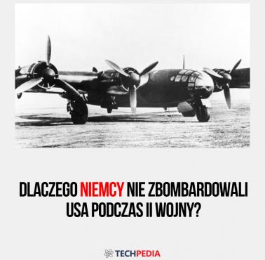 Dlaczego Niemcy nie zbombardowali USA podczas II wojny?