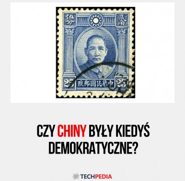 Czy Chiny były kiedyś demokratyczne?