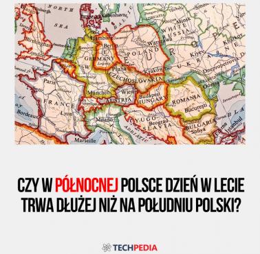 W północnej Polsce latem dzień trwa o godzinę dłużej niż na południu Polski, w zimie jest na odwrót?