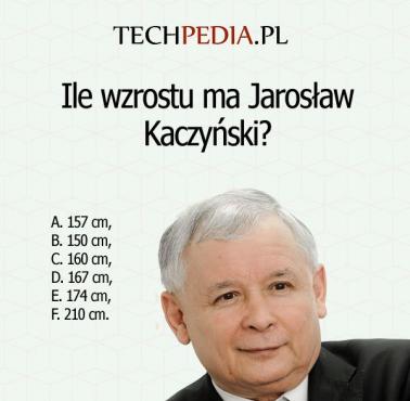 Ile wzrostu ma Jarosław Kaczyński?