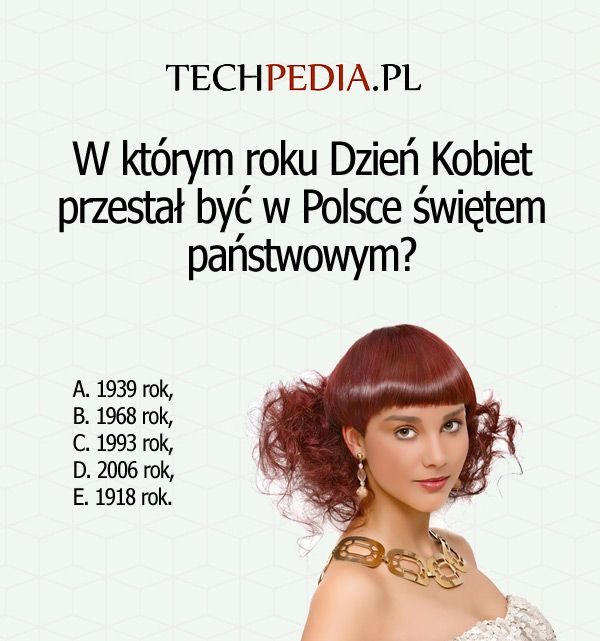 W którym roku Dzień Kobiet przestał być w Polsce świętem państwowym?
