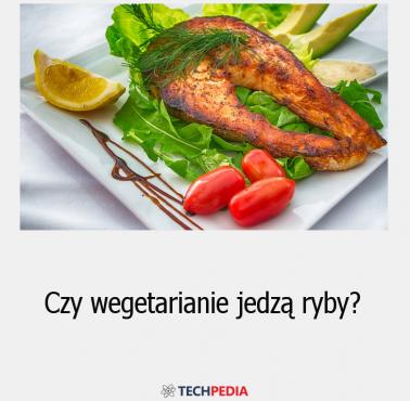 Czy wegetarianie jedzą ryby?