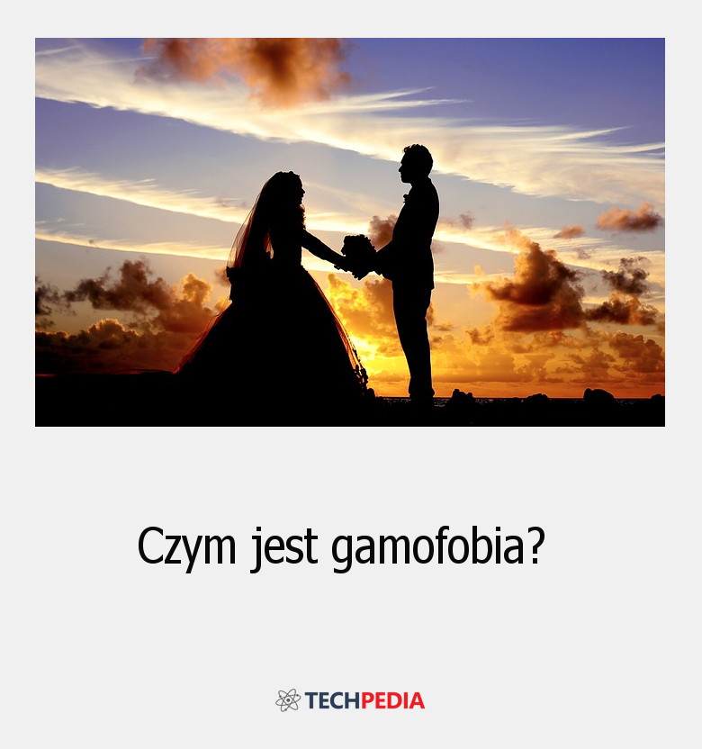 Czym jest gamofobia?