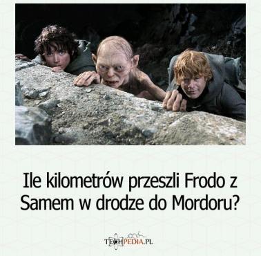 Ile kilometrów przeszli Frodo z Samem w drodze do Mordoru?
