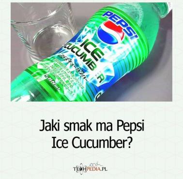 Jaki smak ma Pepsi Ice Cucumber?