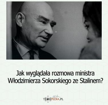 Jak wyglądała rozmowa ministra Włodzimierza Sokorskiego ze Stalinem?